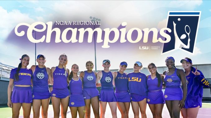 LSU Womens Tennis Wins NCAA Regional LSU Women's Tennis Advances to Super Regionals
