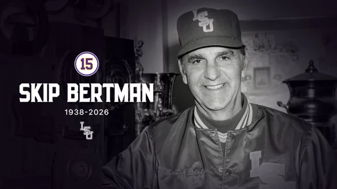 Memorial banner for Skip Bertman (1938–2026) with his black-and-white photo, LSU logo, and the number 15 badge on the left.