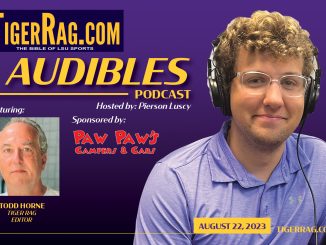 Tiger Rag AUDIBLES podcast - August 23, 2023