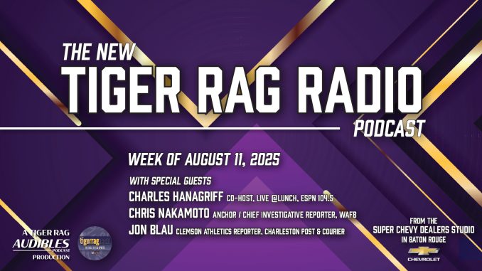TRRadioPodcast_081125_LeadGraphic Tiger Rag Radio