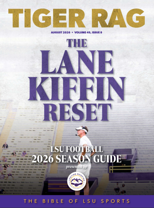 Cover of Tiger Rag magazine (August 2026) announcing 'The Lane Kiffin Reset' for LSU Football 2026 Season Guide; man in white shirt on stadium steps in background.